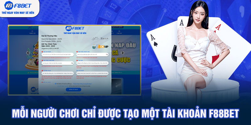 Mỗi người chơi chỉ được tạo một tài khoản F88BET