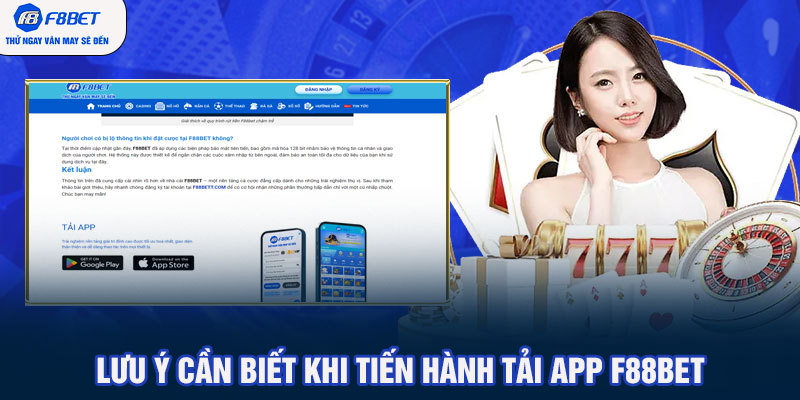 Lưu ý cần biết khi tiến hành tải app F88BET