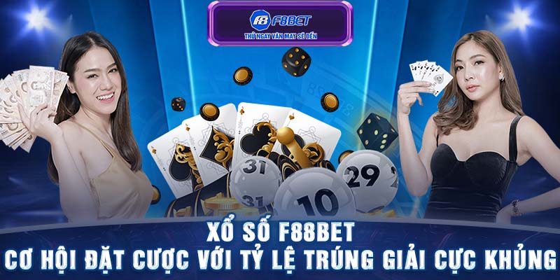 Xổ số F88bet - Cơ hội đặt cược với tỷ lệ trúng giải cực khủng